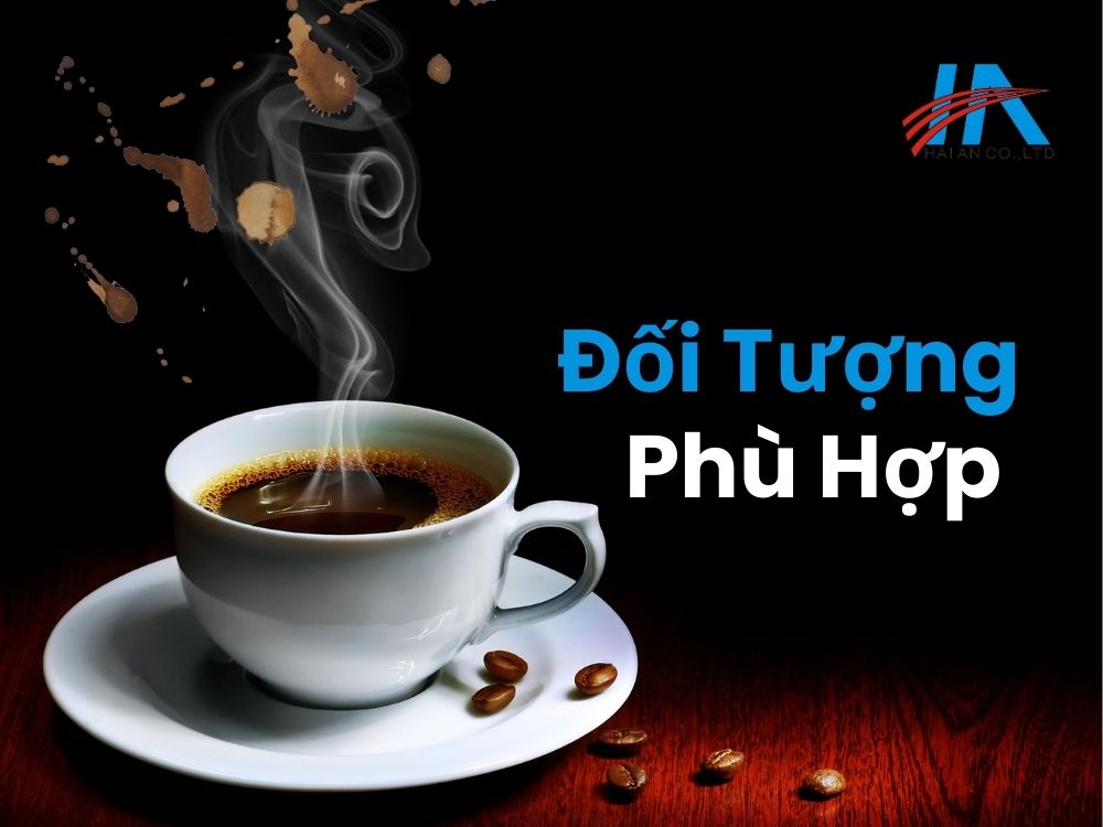 Đối tượng phù hợp để sử dụng sản phẩm