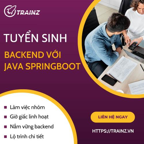 Tuyển Sinh Khóa Học Backend Với Java Springboot